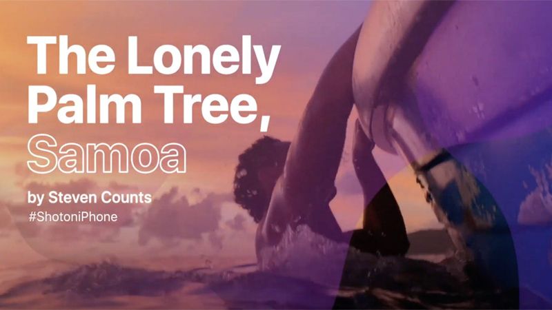 apple-chia-se-phim-the-lonely-palm-tree-samoa-duoc-quay-tu-iphone-xs